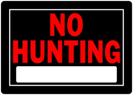 10  X 14  Black And Red No Hunting Sign 1