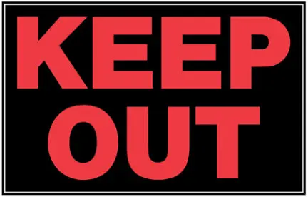 8  X 12  Black And Red Keep Out Sign 1