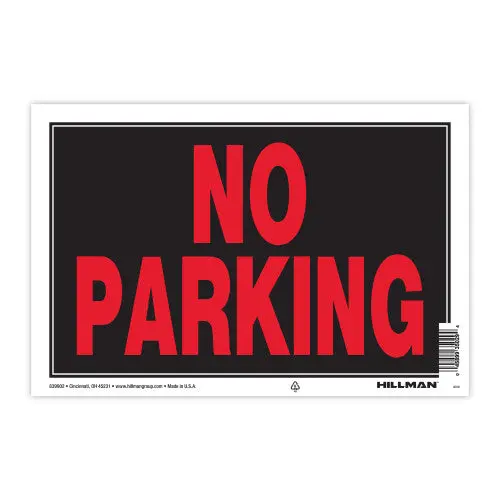 Hillman Group No Parking Sign 8" X 12" 1